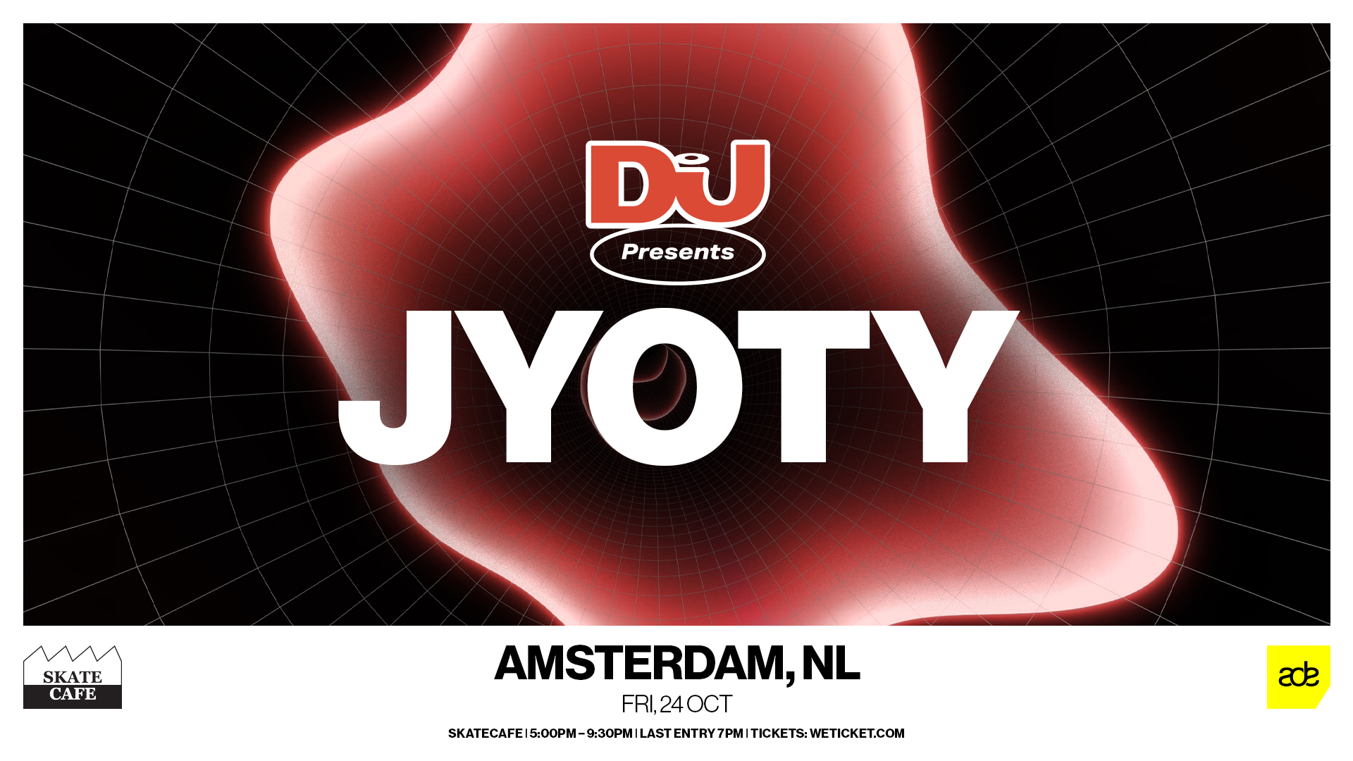 Cover photo for ADE | DJ MAG PRESENTS JYOTY AT SKATECAFE WITH SUPPORT FROM SLIMFIT & SENNES by Skatecafe Karin & Yvonne