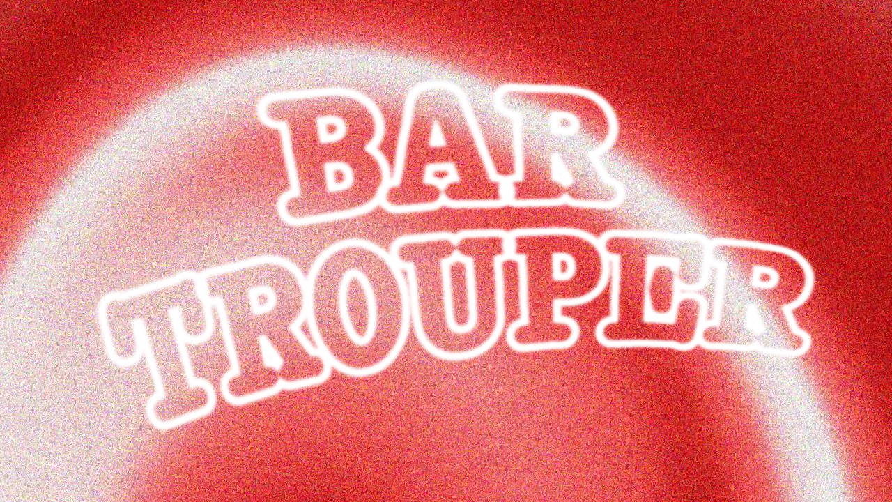 Cover photo for Bar Trouper by Bar Trouper