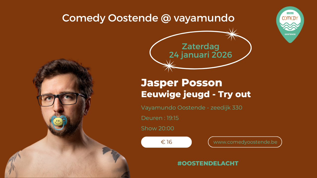 Cover photo for Comedy Oostende @ Vayamundo - Jasper Posson - Eeuwige jeugd - Try out by Comedy Oostende