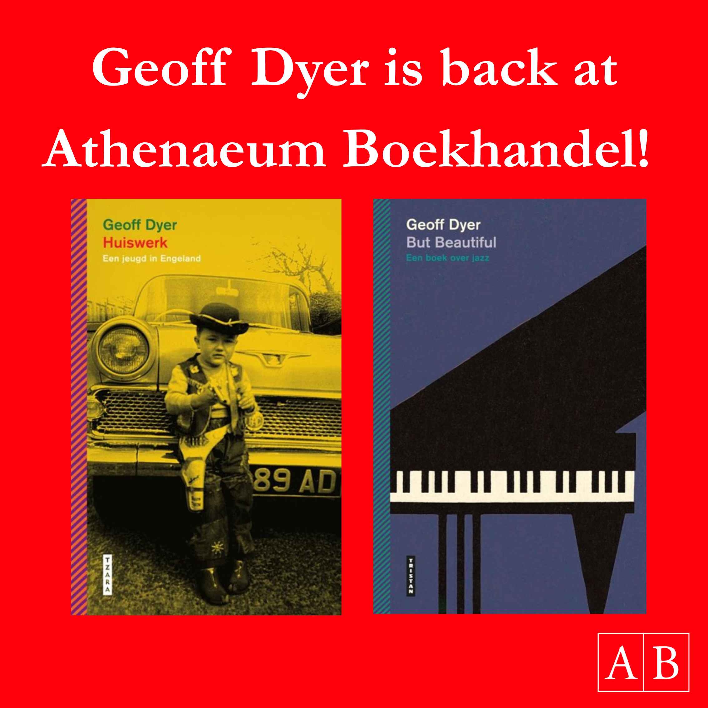 Cover photo for Geoff Dyer is back at Athenaeum Boekhandel! by Athenaeum Boekhandel B.V.