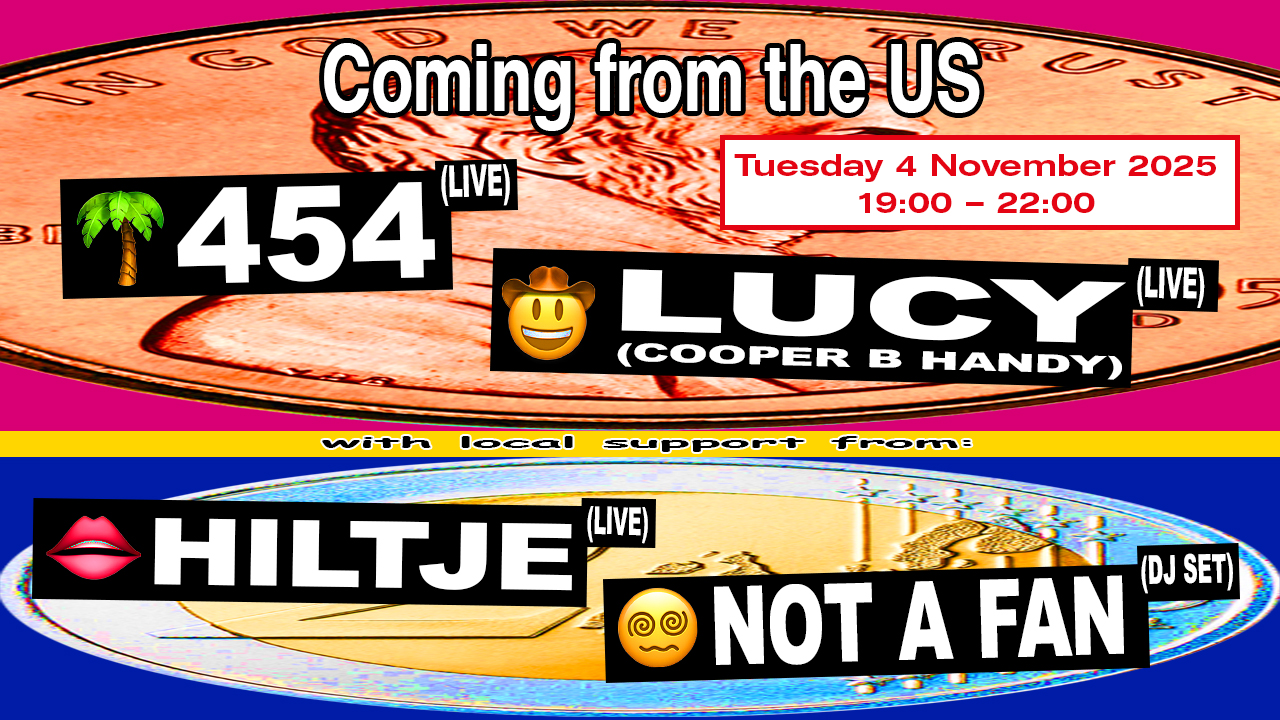 Cover photo for 454 (LIVE) & LUCY (COOPER B HANDY) (LIVE), HILTJE (LIVE) & NOT A FAN (DJ SET) by Skatecafe Karin & Yvonne