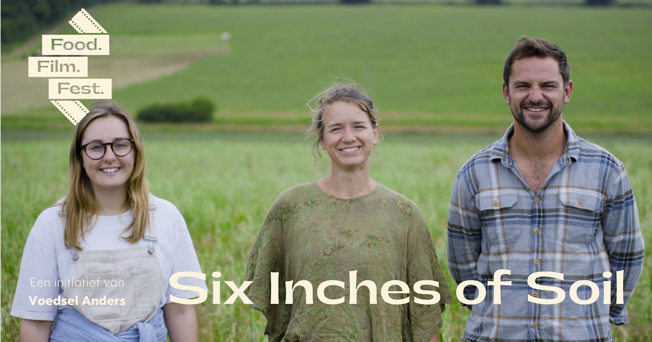 Cover photo for Film 'Six Inches of Soil' - Food Film Festival @De Groene Garage by Food.Film.Fest Spangen - Tickets via Pleidooi voor Plek
