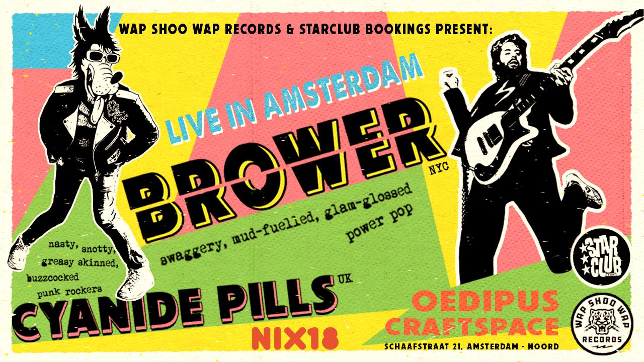 Cover photo for WAP SHOO WAP & STARCLUB BOOKINGS PRESENT BROWER & CYANIDE PILLS by Oedipus Craft Space