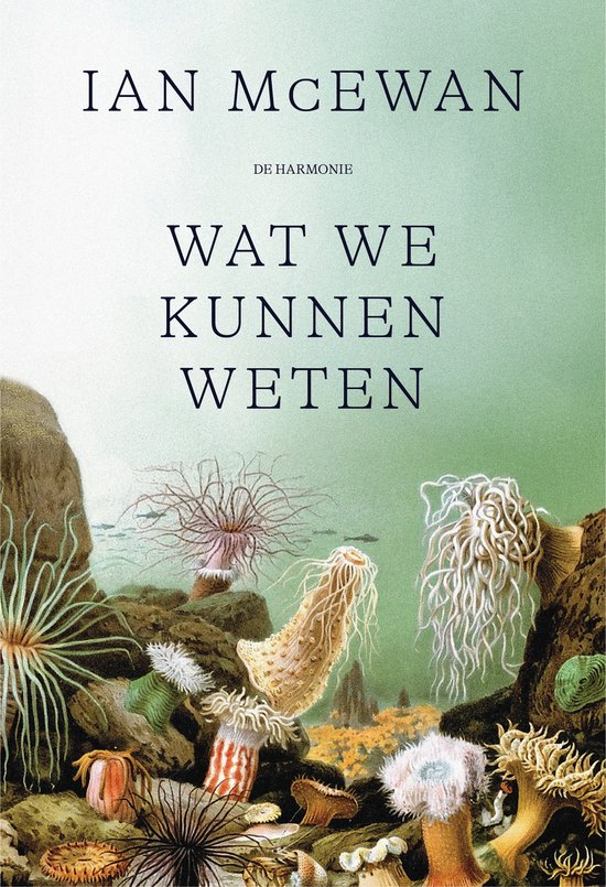 Cover photo for Over McEwan nieuwste boek 'Wat kunnen we weten' by geboektinharen