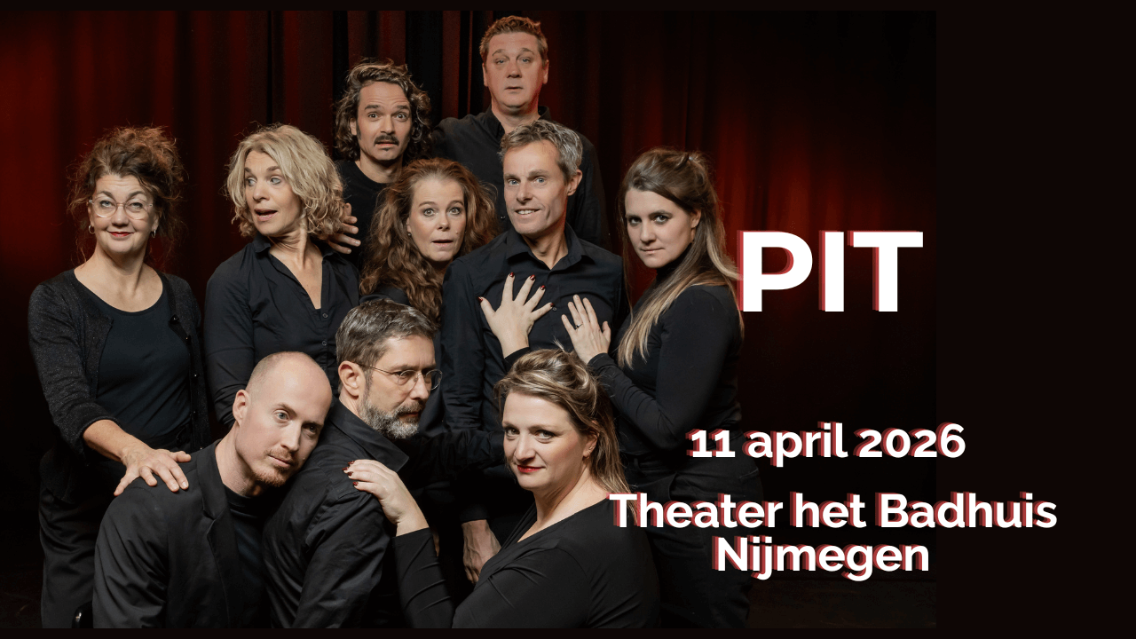 Cover photo for 11 april 2026 speelt PIT in Theater het Badhuis in Nijmegen by TheatergroepPIT