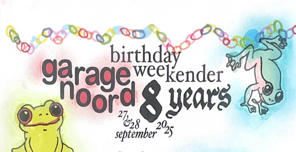 Cover photo for 8 YEARS | BIRTHDAY WEEKENDER by Garage Noord