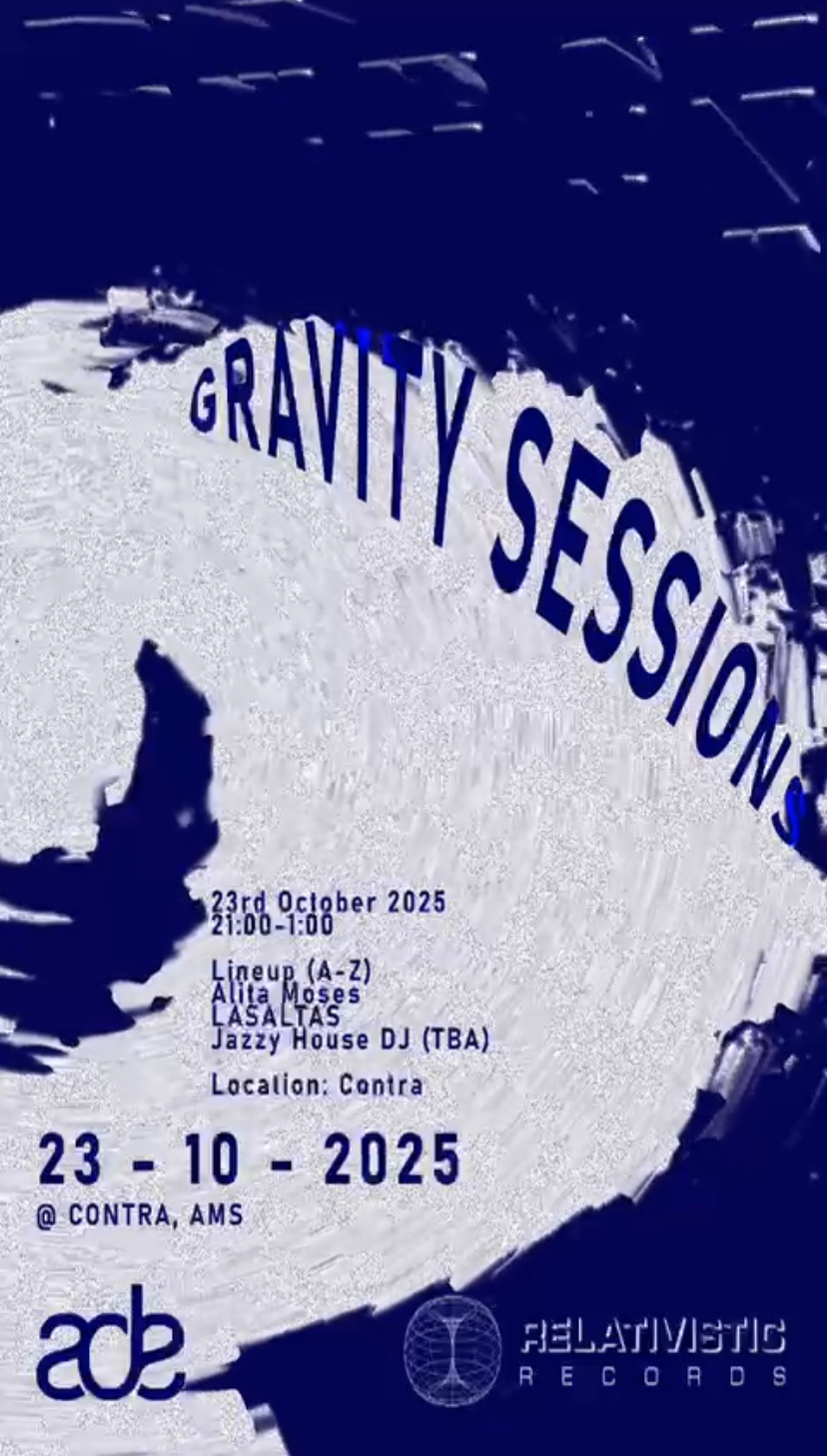 Cover photo for Gravity Sessions, Alita Moses, LASALTAS, ADE by Contra Amsterdam