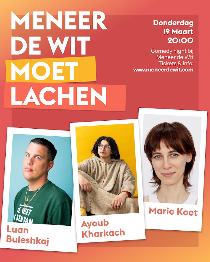 Cover photo for Meneer de Wit moet lachen | Marie Koet, Ayoub Kharkhach & Luan Buleshkaj by Meneer de Wit