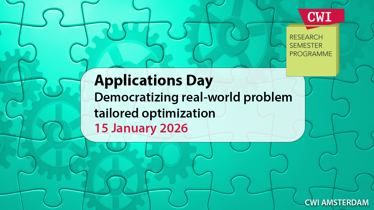 Cover photo for Applications Day: Democratizing real-world problem tailored optimization by CWI