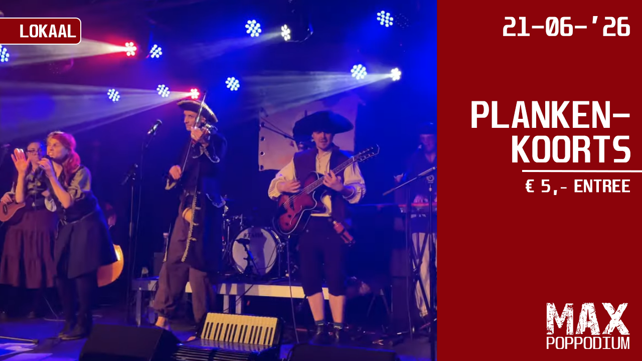 Cover photo for Plankenkoorts live by Poppodium MAX