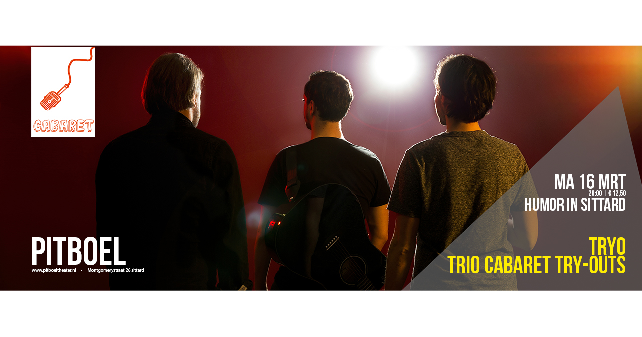Cover photo for humor in Sitterd met TRYO -  trio cabaret try-outs by Pitboel theater