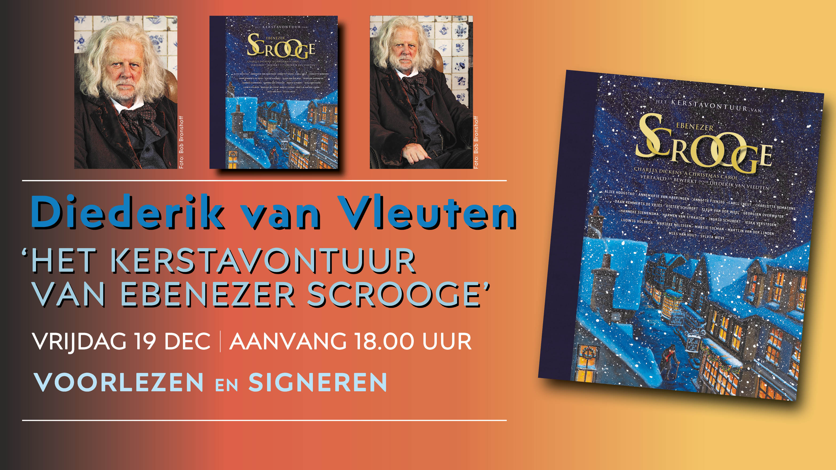 Cover photo for Voorlezen en signeren Diederik van Vleuten ‘Het kerstavontuur van Ebenezer Scrooge’ by Broese