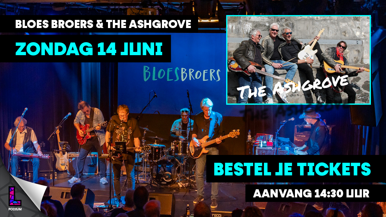 Cover photo for Bloes Broers & The Ashgrove by PODIUM LAURENTZ - HEEMSKERK