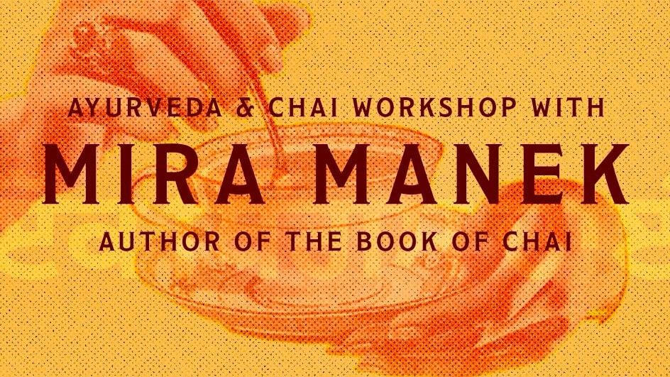Cover photo for Ayurveda & Chai Workshop with Mira Manek by Spice First