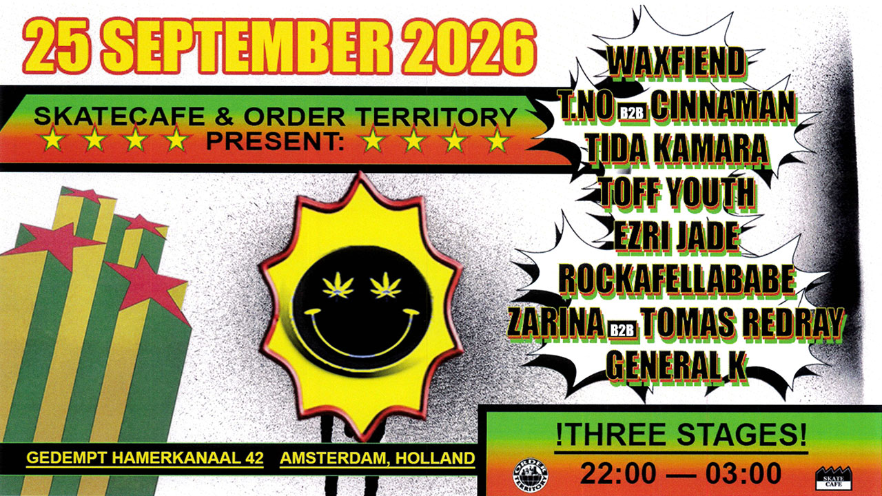 Cover photo for SKATECAFE & ORDER TERRITORY PRESENT: CINNAMAN B2B T.NO, EZRI JADE, GENERAL K, ROCKAFELLABABE, TIDA KAMARA, TOFF YOUTH, WAXFIEND & ZARINA B2B REDRAY (BE) by Skatecafe Karin & Yvonne