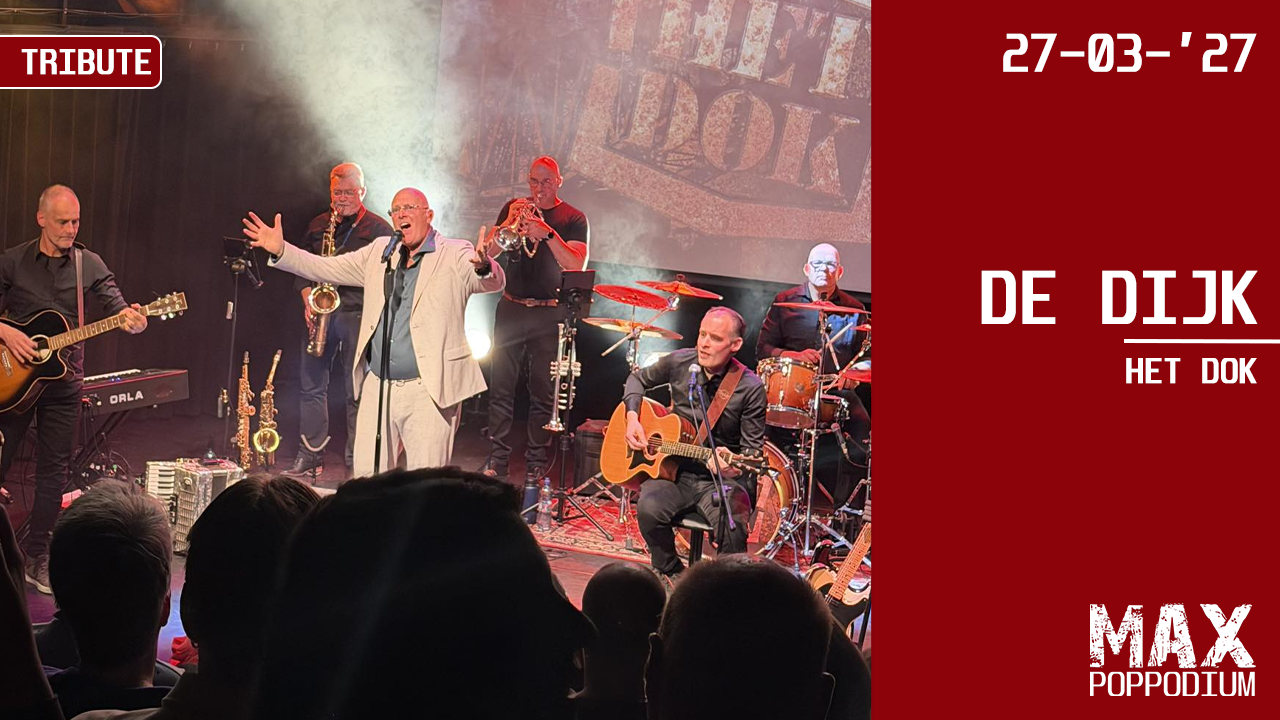 Cover photo for De Dijk Tribute 2027 by Poppodium MAX