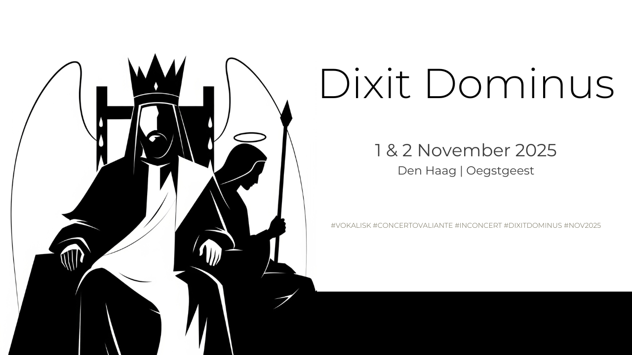Cover photo for VOKALISK - CONCERTOVALIANTE in Concert 2025 - Dixit Dominus (Oegstgeest) by VOKALISK
