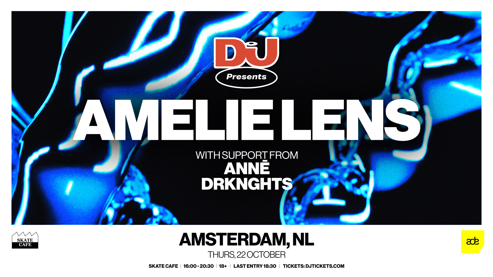 ADE | DJ MAG PRESENTS: AMELIE LENS in SkateCafé, Amsterdam