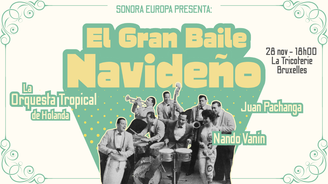 Cover photo for El Gran Baile Navideño - Bruxelles 🇧🇪 by Sonora Europa
