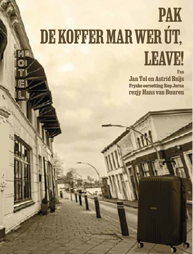Cover photo for Pak de koffer mar wer út, leave! by We Doarre Wer