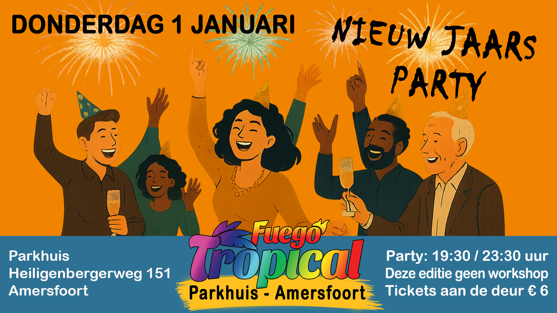 Cover photo for Fuego Tropical Nieuw Jaars Party in het Parkhuis - Amersfoort by Salsaticket.nl