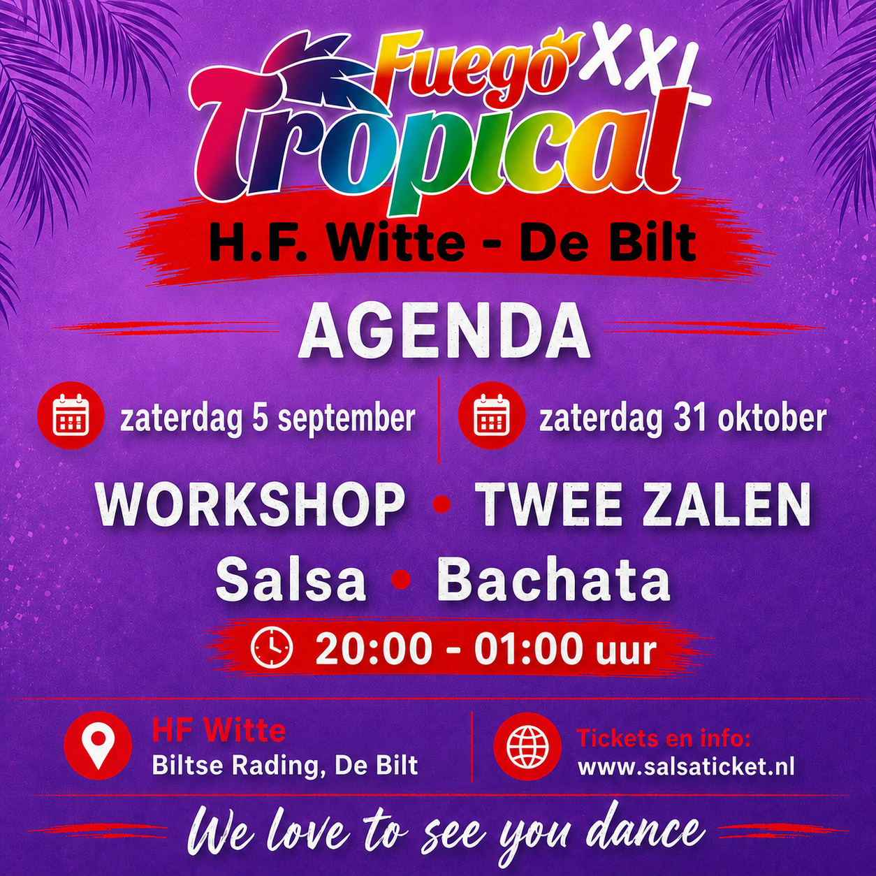 Cover photo for Fuego Tropical XXL, HF Witte - De Bilt by Salsaticket.nl