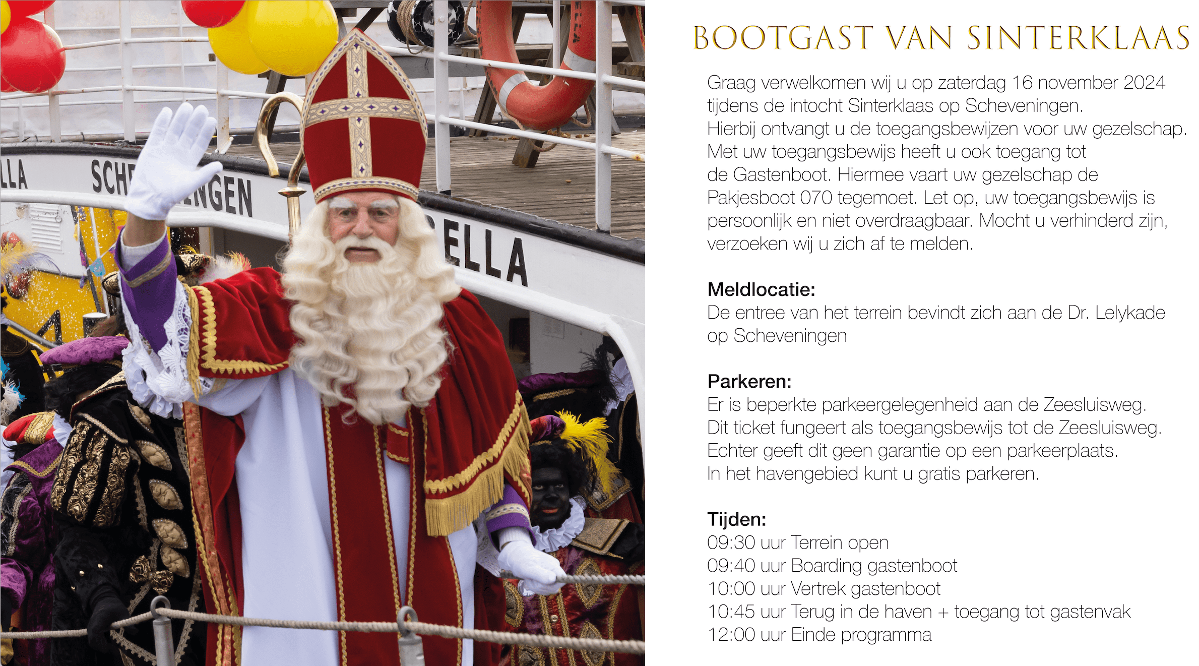 Cover photo for Genodigden Boot - Intocht Sinterklaas in Den Haag by DB Evenementen