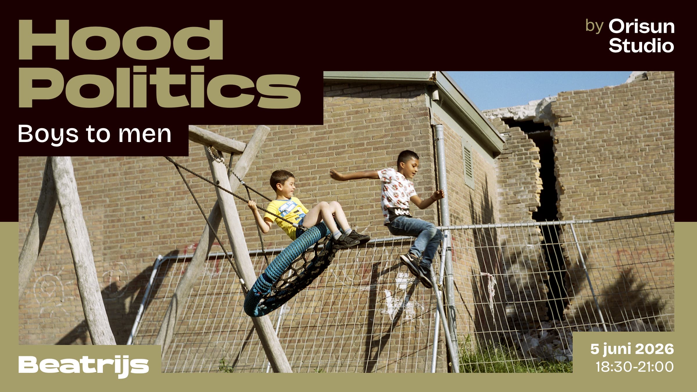 Cover photo for Hood Politics: boys to men by Orisun Studio
