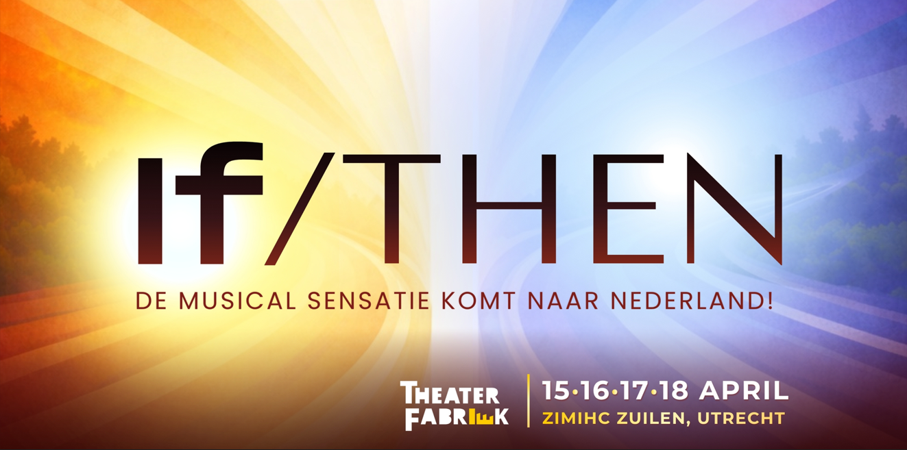 Cover photo for If/Then by Theaterfabriek