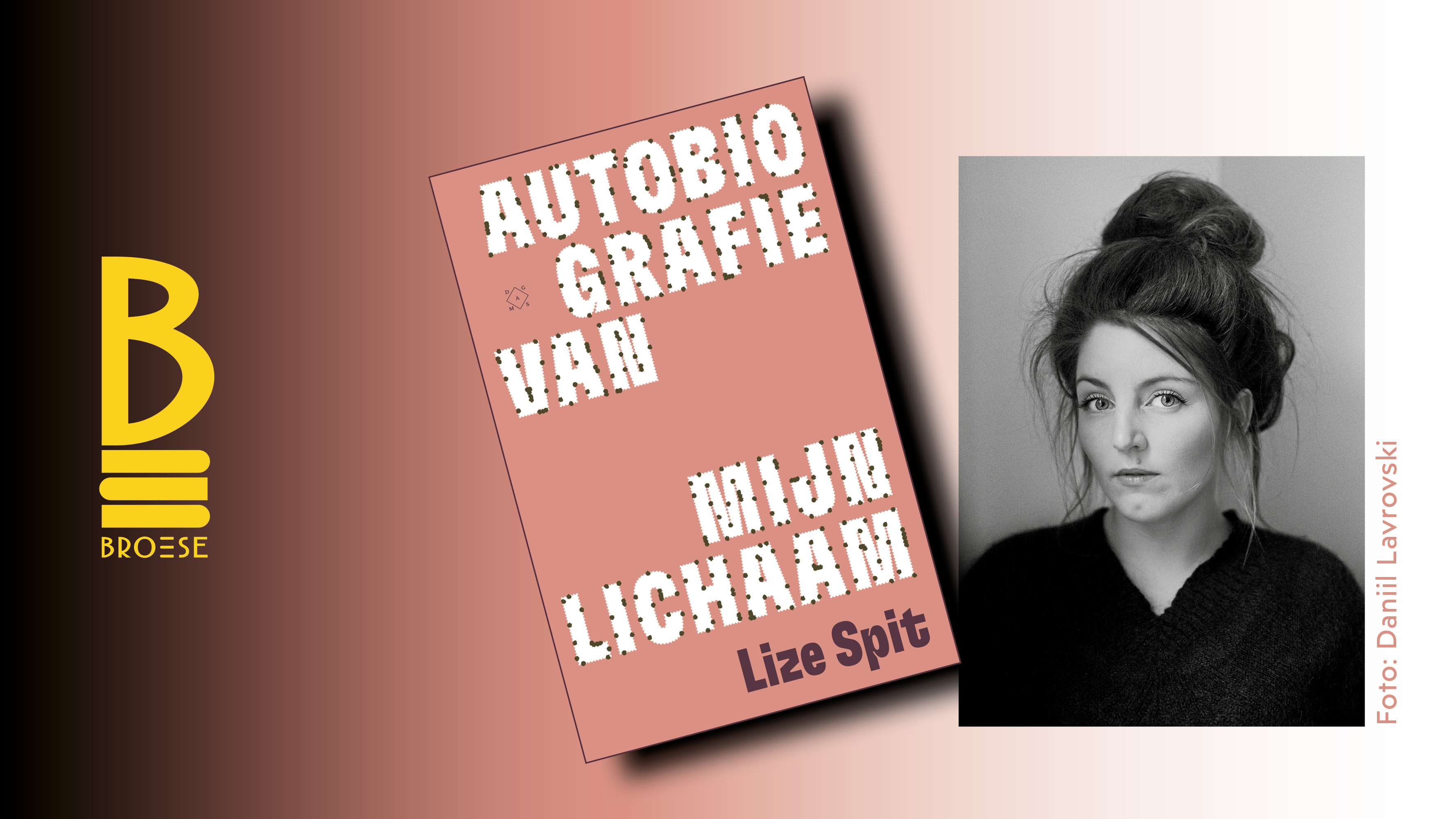 Cover photo for Lize Spit: interview en signeersessie ‘Autobiografie van mijn lichaam’ by Broese