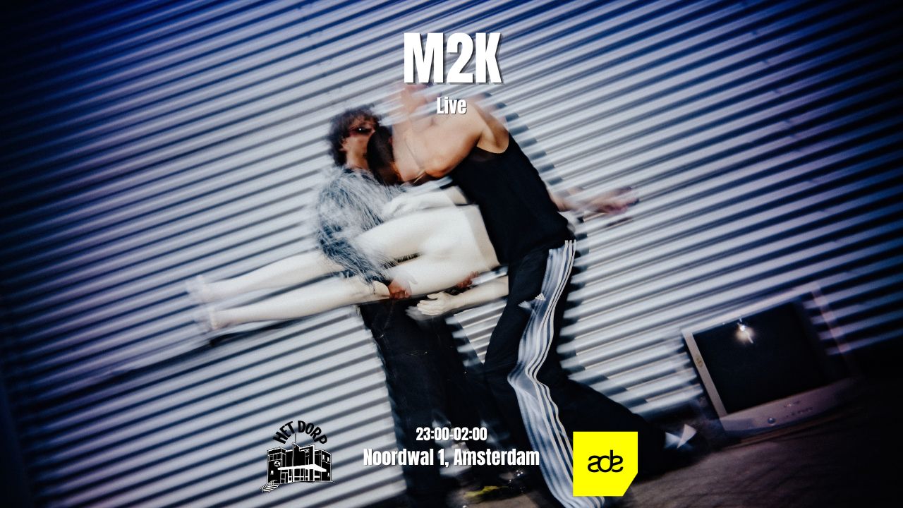 Cover photo for ADE - M2K - Live by HET DORP