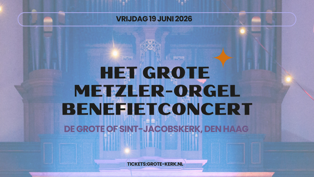 Cover photo for Het Grote Metzler-orgel Benefietconcert by Stichting Grote of Sint-Jacobskerk