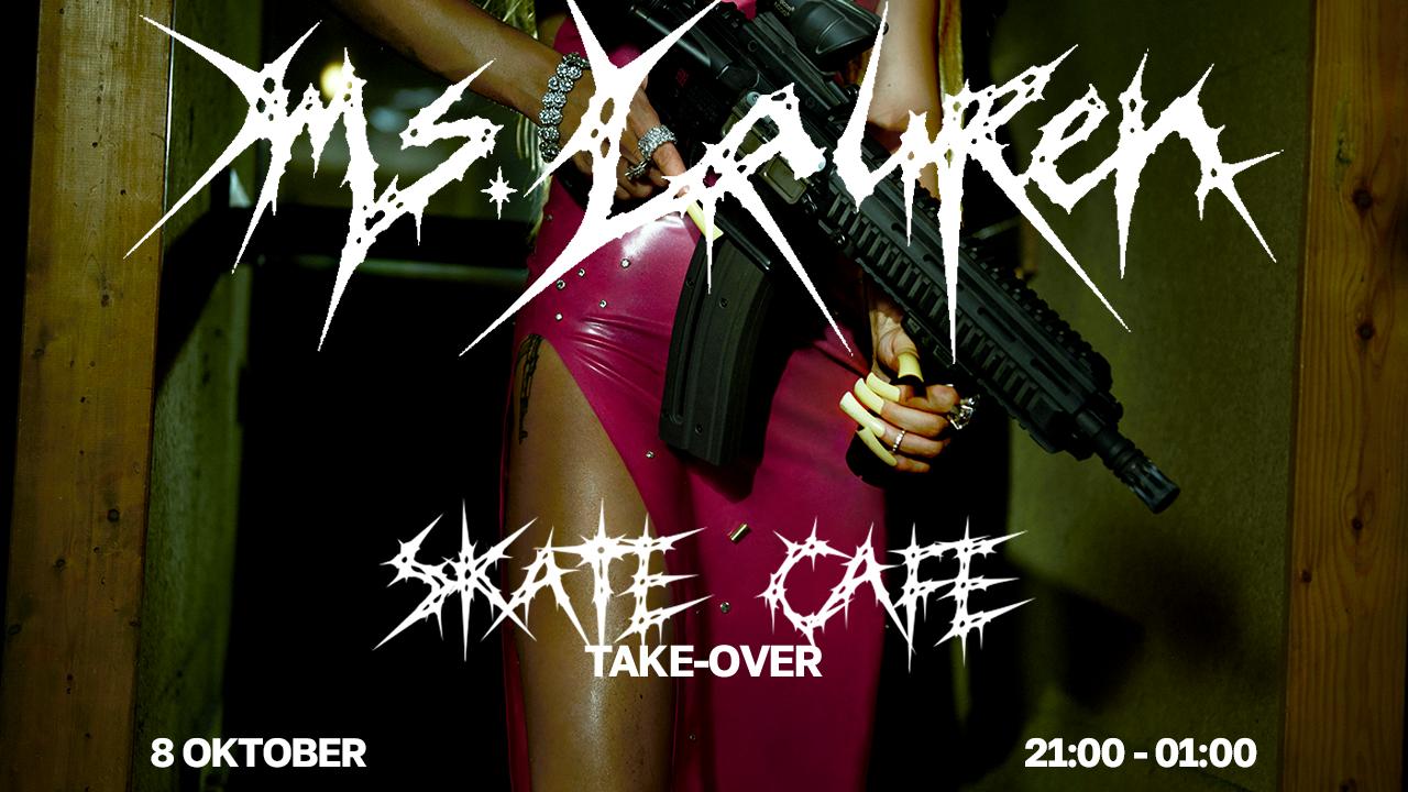 Cover photo for MS. LAUREN - SKATECAFE TAKEOVER W/ BAO G, ESSI CHIA & HOUSS & MORE by Skatecafe Karin & Yvonne