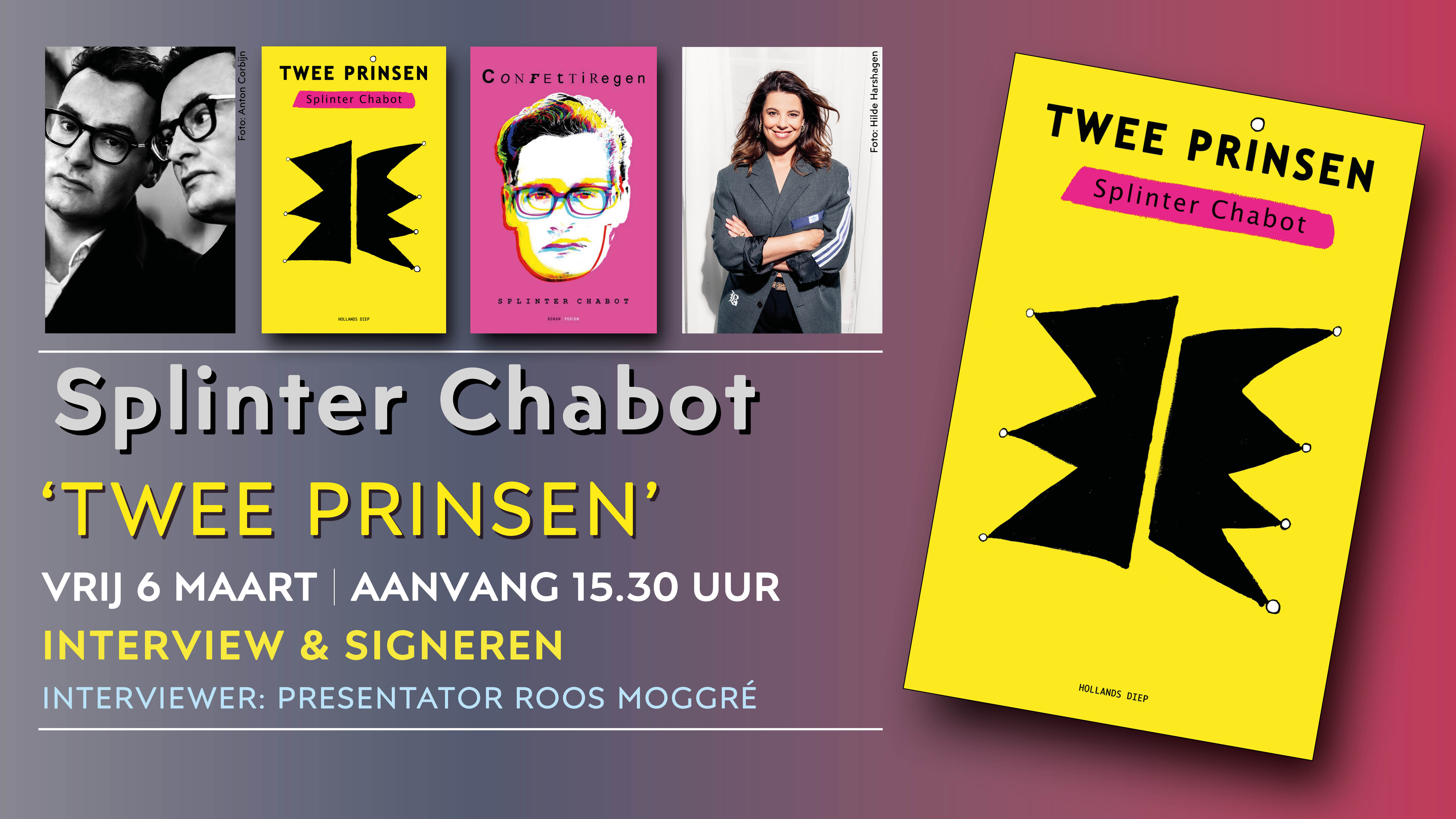 Cover photo for Interview & signeren Splinter Chabot ‘Twee Prinsen’ by Broese
