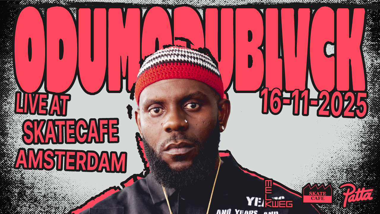 Cover photo for ODUMODUBLVCK (LIVE) WITH SUPPORT OF:  EBEN BADU, GODSENDO, TIDA KAMARA,  LAGOS IN NL SOUNDSYSTEM W/ MG LEAN & MC FLIINT, BVNDO, IMANI, YUSU SELECTORS, FOLAKE, LRRY, MALINDI, AK SOUNDSYSTEM, ALAIN, FENDI, MOSAIKO SOUNDSYSTEM W/ AMARA, SANDOR DAYALA by Skatecafe Karin & Yvonne