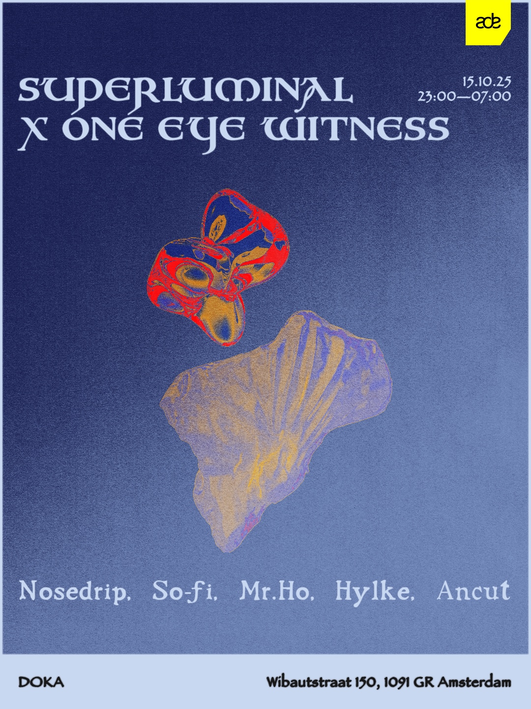 Cover photo for One Eye Witness x Superluminal x Doka Studio w/ Mr. Ho | Nosedrip | Ancut | So-Fi | Hylke by Doka