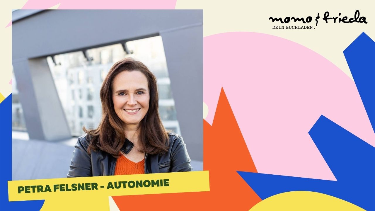 Cover photo for Petra Felsner - Autonomy by momo & frieda - DEIN BUCHLADEN.