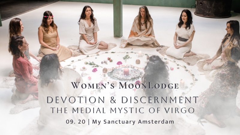 Cover photo for Sacred Woman’s MoonLodge | Devotion & Discernment: The Medial Mystic of Virgo by Rest2flow