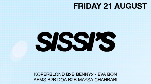 Cover photo for Sissi's Friday w/ Benny2, Eva Bon, Koperblond & more by Sissi's Amsterdam