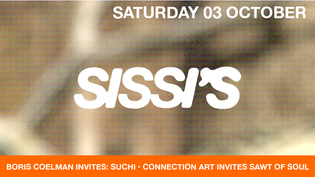 Boris Coelman invites Suchi & Connection Art invites Sawt of Soul