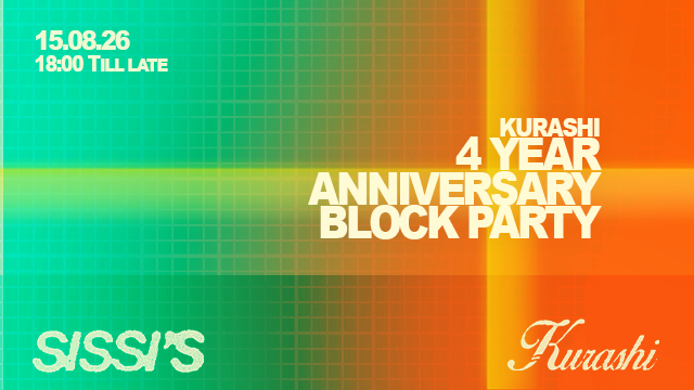 Cover photo for Sissi's x Kurashi: Kurashi 4Y Anniversary block party by Sissi's Amsterdam