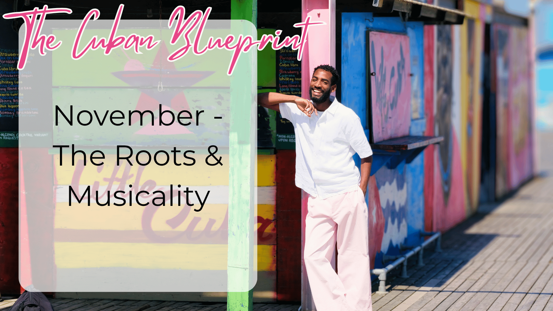 Cover photo for The Cuban Blueprint - November | The Roots & Musicality by Dance with Barbaro