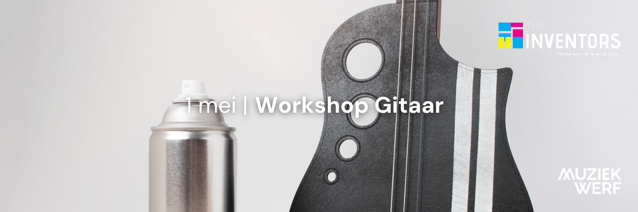Cover photo for The Inventors | Workshop Gitaar by Stichting Muziekwerf