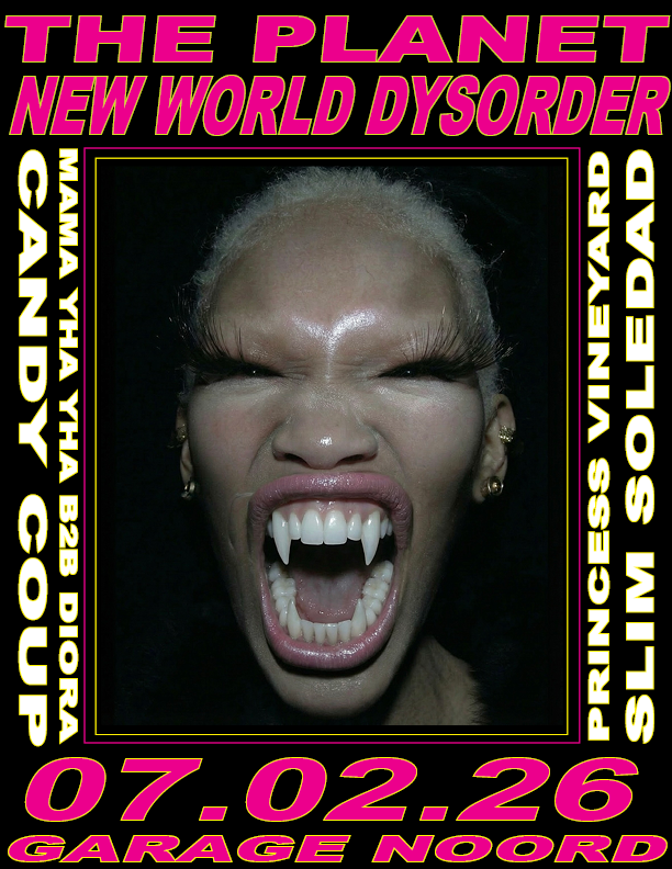 Cover photo for The Planet x DIORA invites: New World Dysorder by Garage Noord