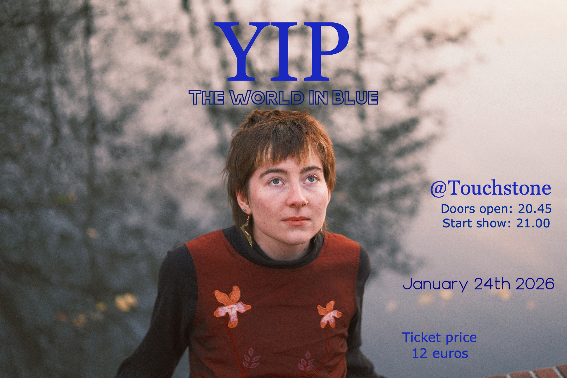 Cover photo for The World In Blue - YIP @Touchstone by YIP