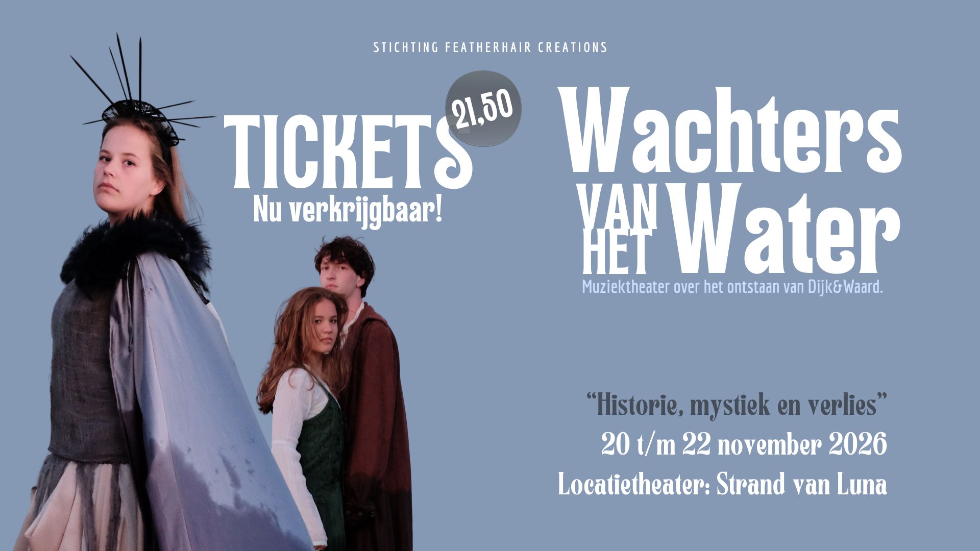 Cover photo for Wachters van het Water (20 november 19:30) by Stichting Featherhair Creations