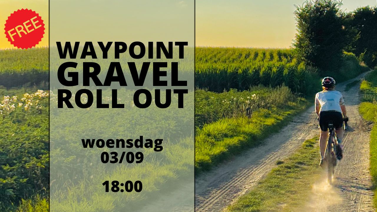 Cover photo for WAYPOINT GRAVEL ROLL OUT #2 by Waypoint Leuven