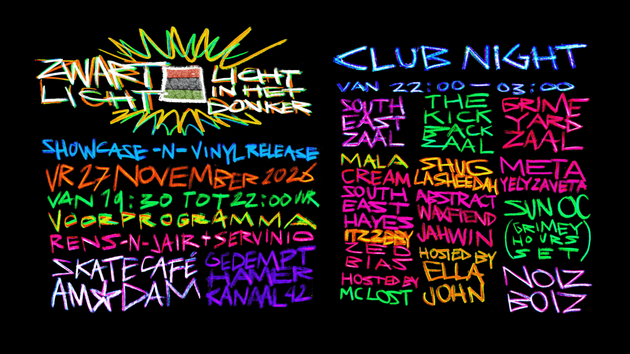 Cover photo for ZWART LICHT CLUB NIGHT W/ ABSTRACT, DJ JAHWIN, ELLA JOHN, ITZ3BBY, CREAM, MC LOST, META YELYZAVETA, NOIZ BOIZ, SHUG LA SHEEDA, SOUTHEAST HAYES, SUN OC (GRIMEY HOURS SET), WAXFIEND, ZED BIAS by Skatecafe Karin & Yvonne